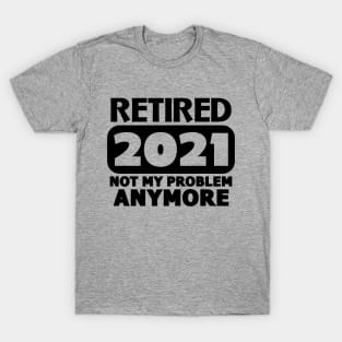 Retired 2021 T-Shirt